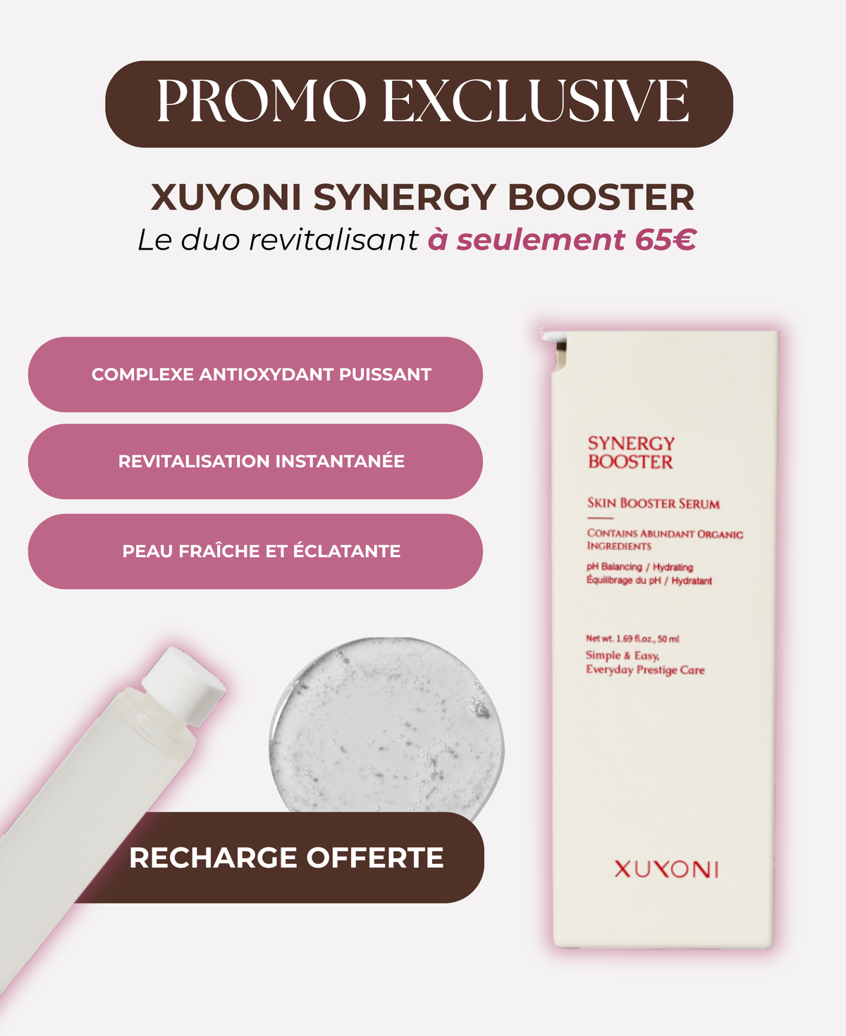 XUYONI Synergy Booster Skin Booster Serum + Recharge